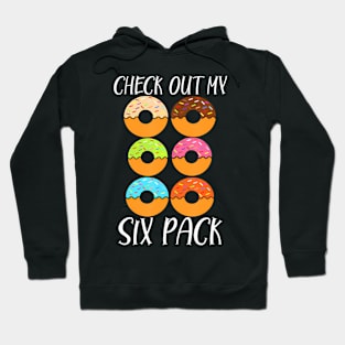 Check Out My Six Pack Donu Funny Gym Hoodie